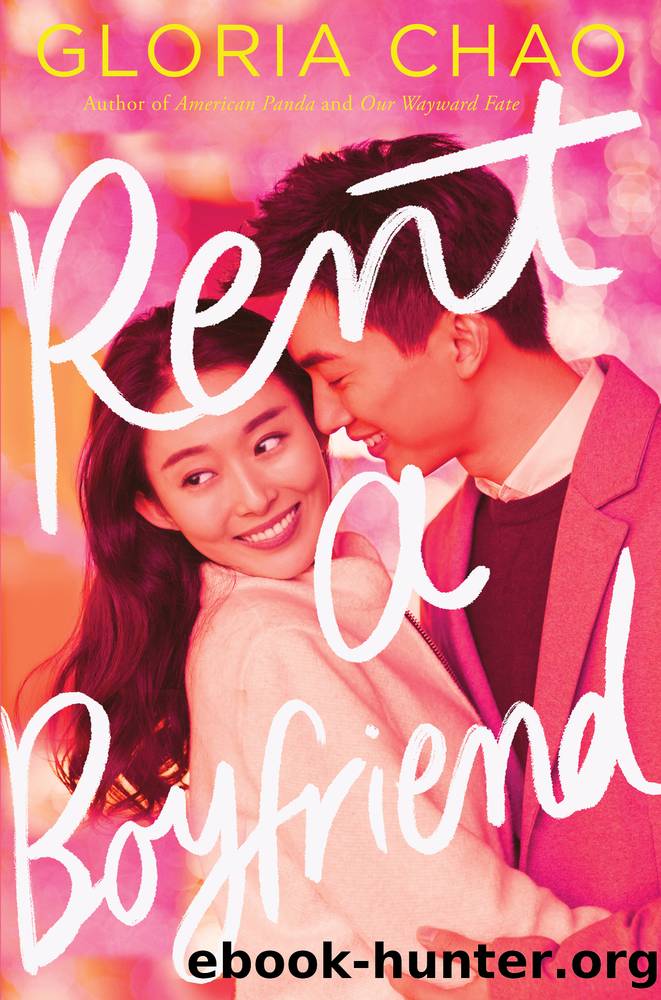 Rent a Boyfriend by Gloria Chao