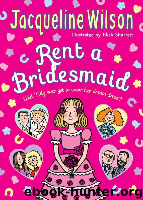 Rent a Bridesmaid by Jacqueline Wilson
