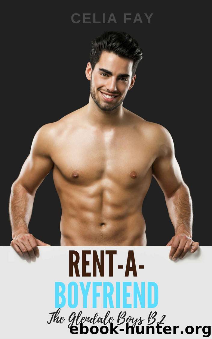 Rent-a-Boyfriend by Fay Celia