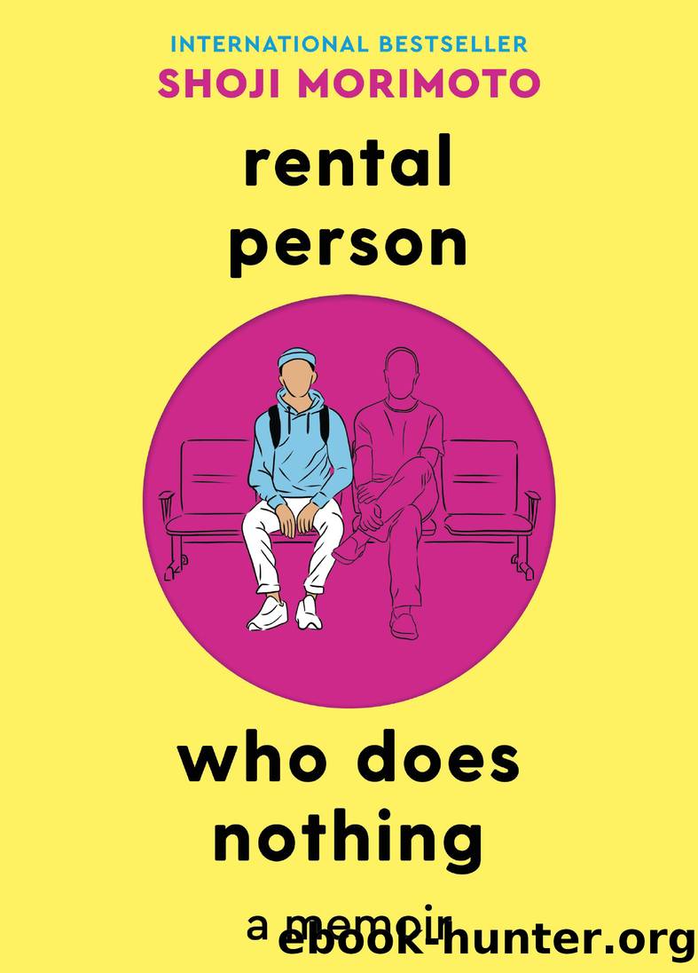 Rental Person Who Does Nothing by Shoji Morimoto