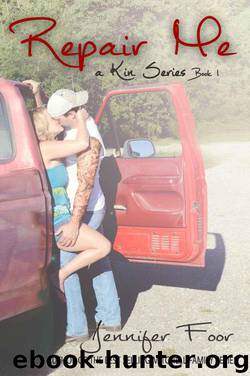 Repair Me by Jennifer Foor