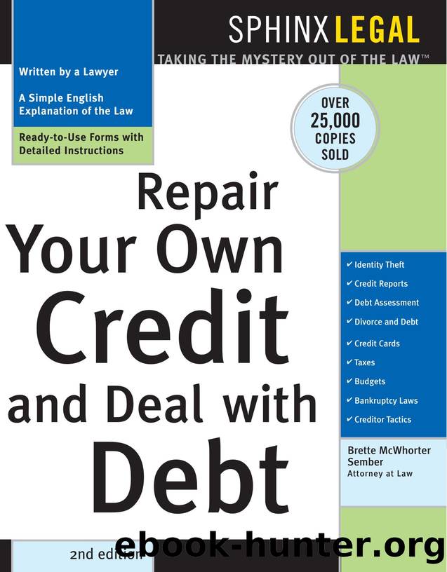 Repair Your Own Credit and Deal with Debt by Brette McWhorter Sember