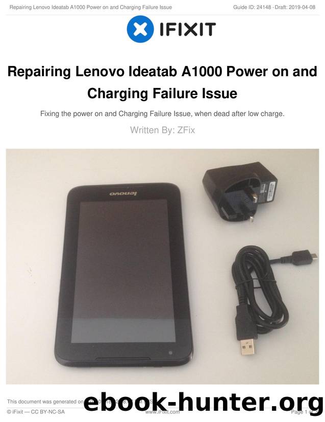 Repairing Lenovo Ideatab A1000 Power on and Charging Failure Issue by Unknown