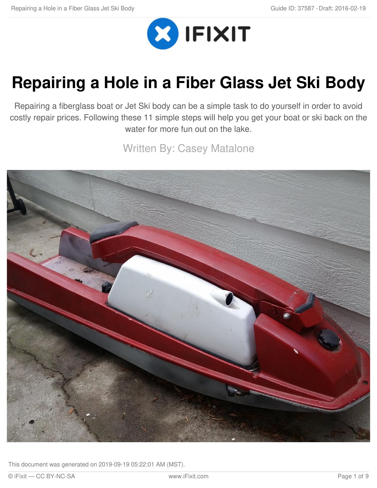 Repairing a Hole in a Fiber Glass Jet Ski Body by Unknown