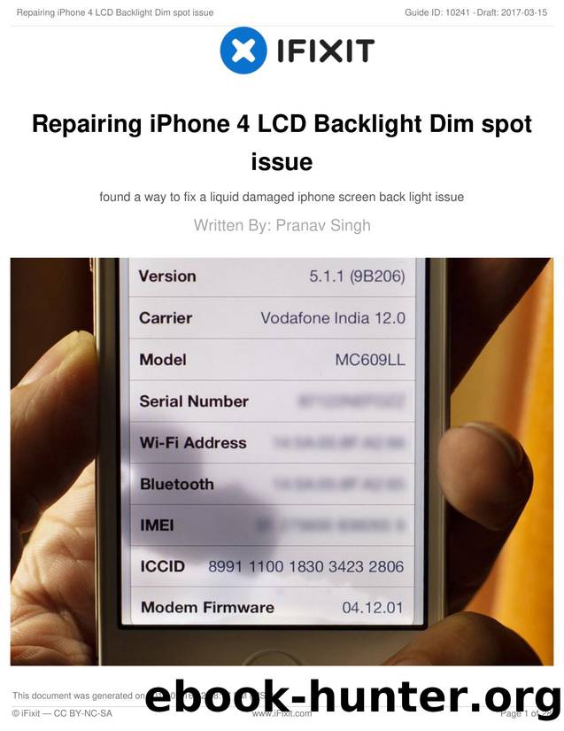 Repairing iPhone 4 LCD Backlight Dim spot issue by Unknown