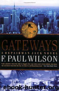 Repairman Jack #07 - Gateways by F. Paul Wilson