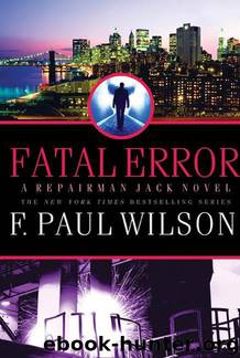 Repairman Jack [14]-Fatal Error by F. Paul Wilson