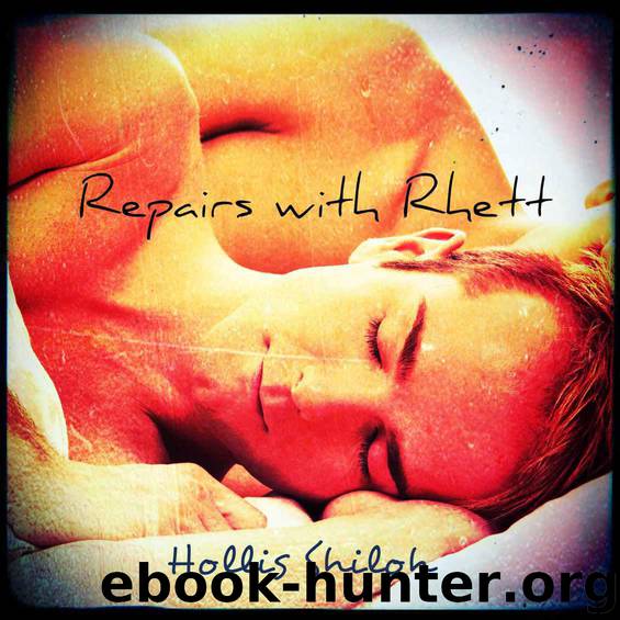Repairs with Rhett by Shiloh Hollis