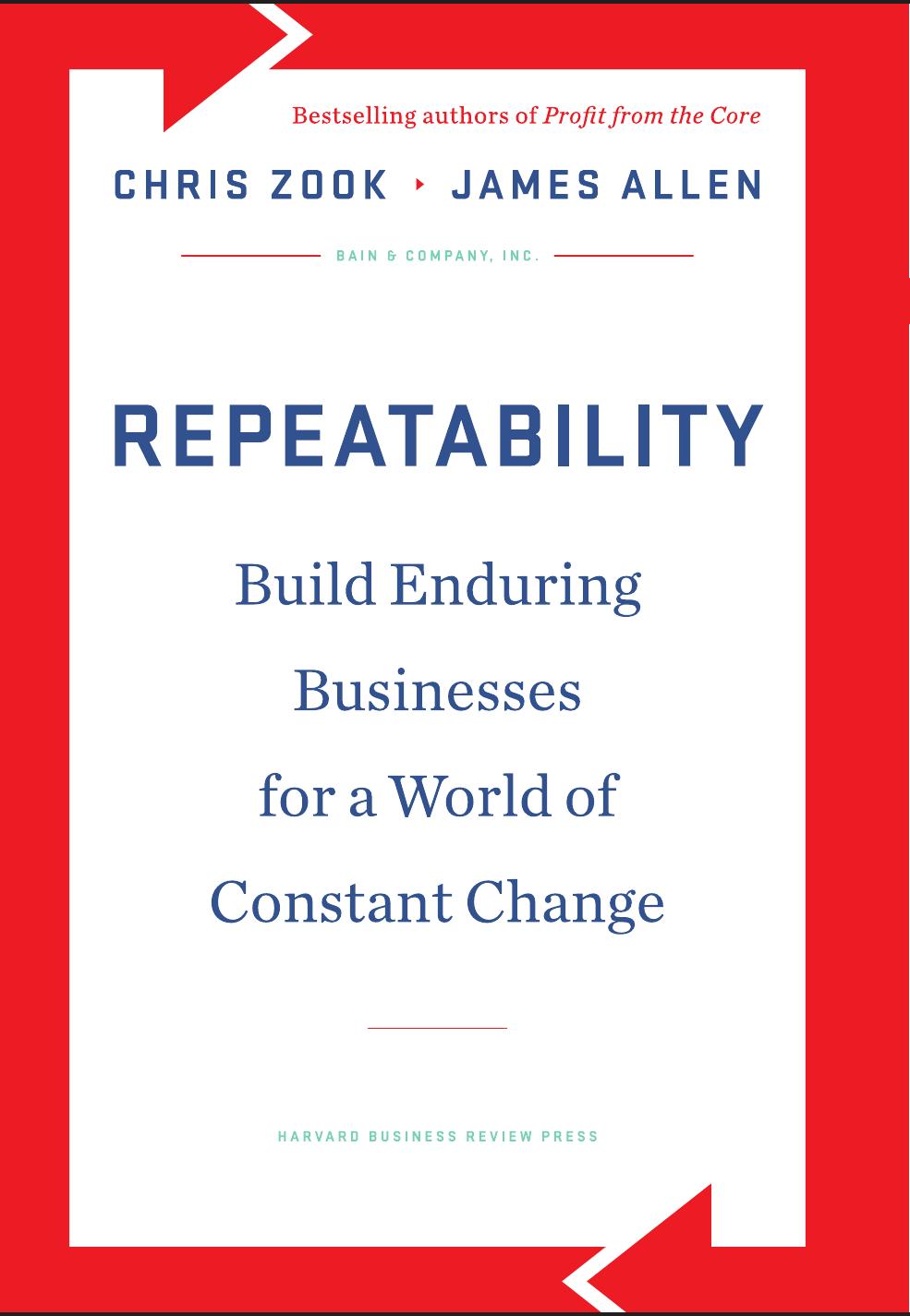 Repeatability by Chris Zook and James Allen