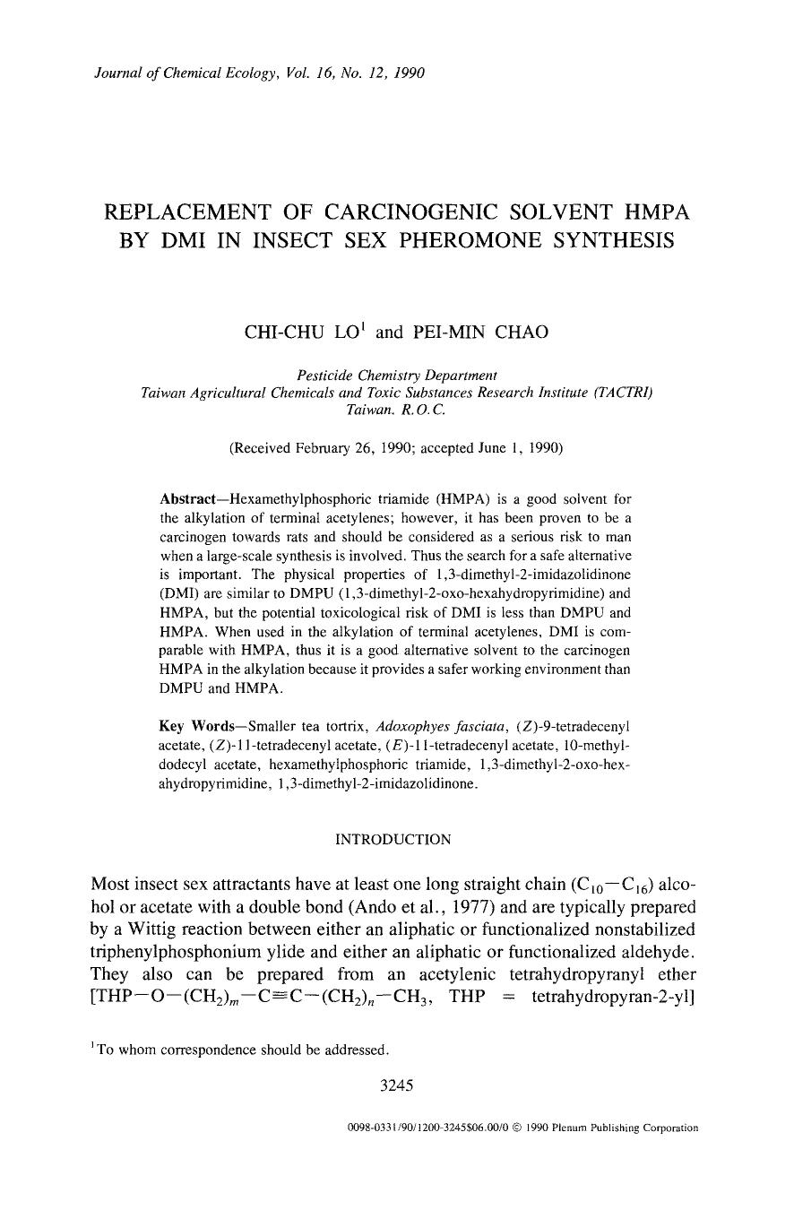 Replacement of carcinogenic solvent HMPA by DMI in insect sex pheromone synthesis by Unknown