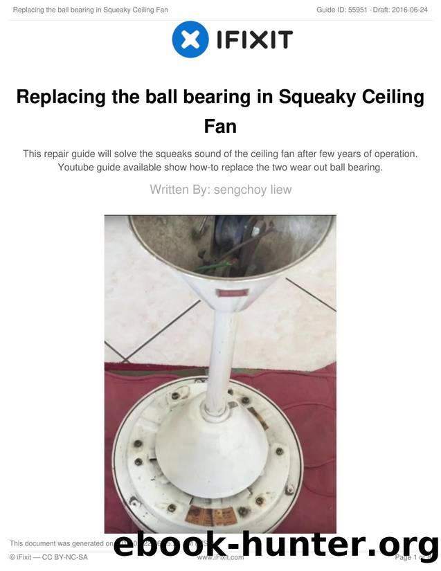 Replacing the ball bearing in Squeaky Ceiling Fan by Unknown