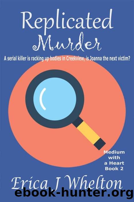 Replicated Murder (A Medium with a Heart, #2) by Erica Whelton