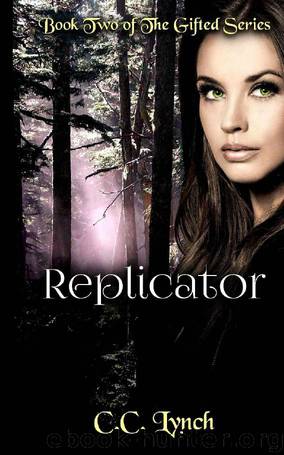 Replicator (The Gifted Book 2) by C.C. Lynch
