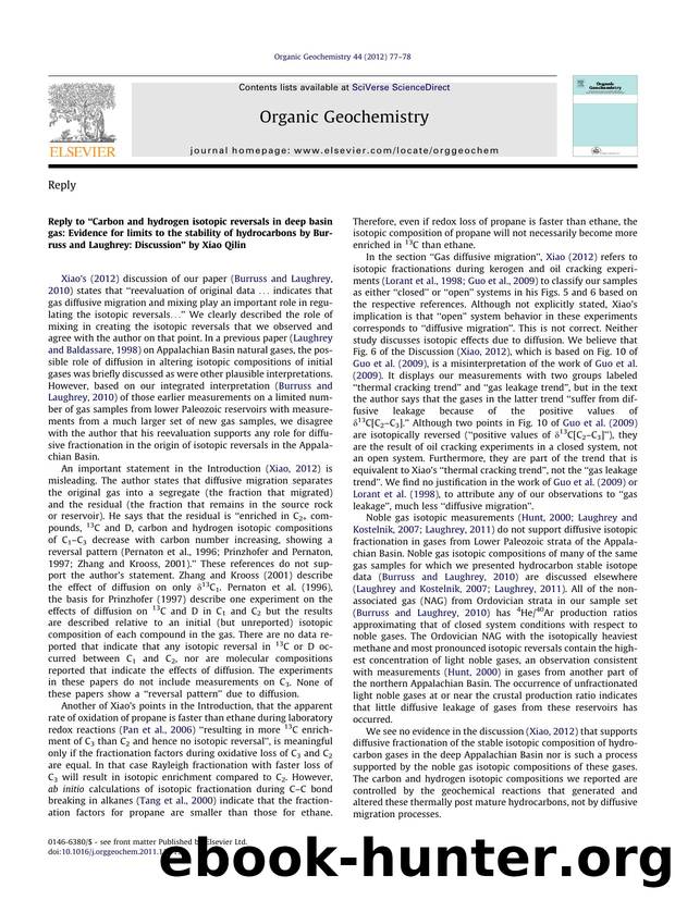 Reply to Ã¢â¬ÅCarbon and hydrogen isotopic reversals in deep basin gas: Evidence for limits to the stability of hydrocarbons by Burruss and Laughrey: DiscussionÃ¢â¬â¢ by Xiao Qilin by Robert C. Burruss & Christopher D. Laughrey