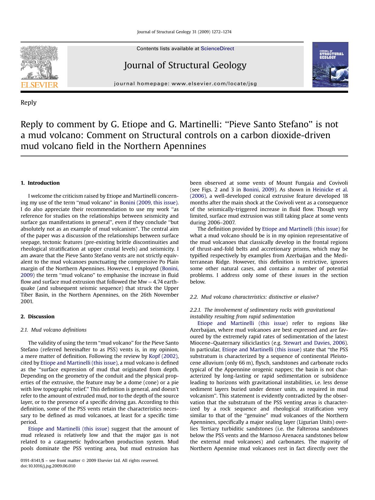 Reply to comment by G. Etiope and G. Martinelli: âPieve Santo Stefanoâ is not a mud volcano: Comment on Structural controls on a carbon dioxide-drivenmud volcano field in the Northern Apennines by Marco Bonini