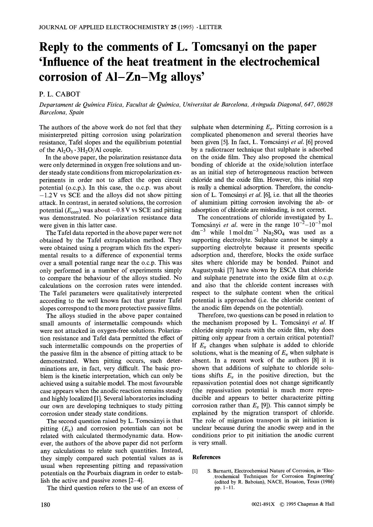 Reply to the comments of L. Tomcsanyi on the paper “influence of the heat treatment in the electrochemical corrosion of Al-Zn-Mg alloys” by Unknown