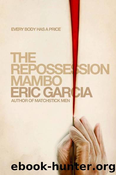 Repo men by Eric Garcia