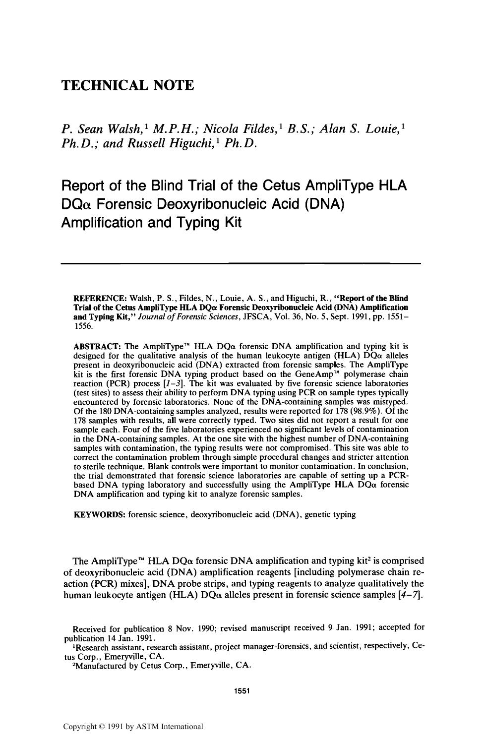 Report of the Blind Trial of the Cetus AmpliType HLA DQ<FONT FACE=SYMBOL>a<FONT> Forensic Deoxyribonucleic Acid (DNA) Amplification and Typing Kit by Walsh PS Fildes N Louie AS Higuchi R