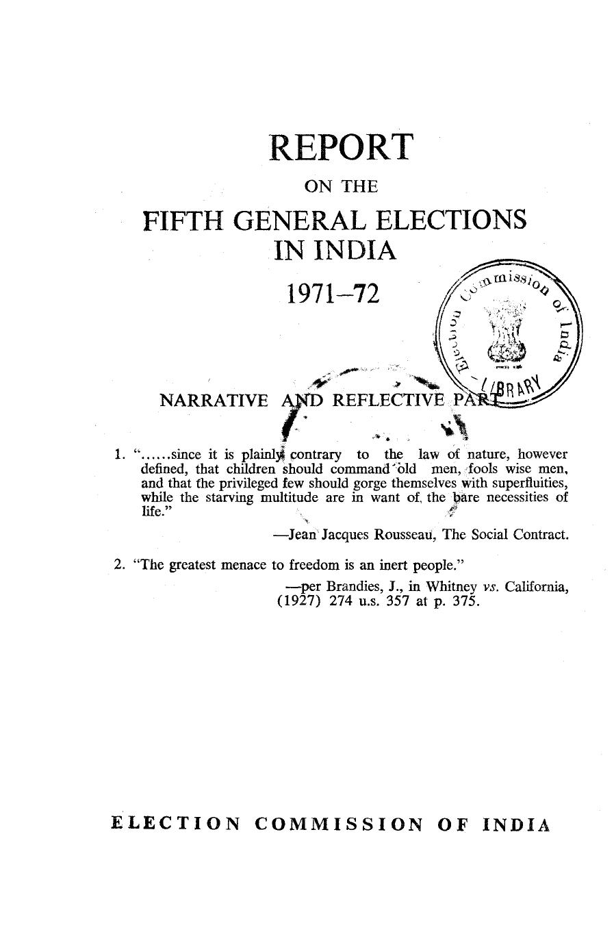 Report on the Fifth General Elections in India 1971-72: Narrative and Reflective Part by Election Commission of India