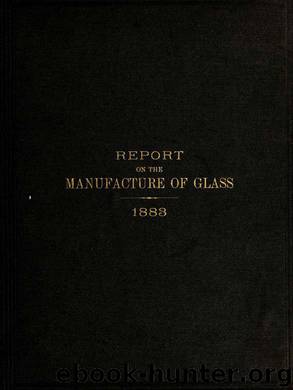 Report on the manufacture of glass by unknow