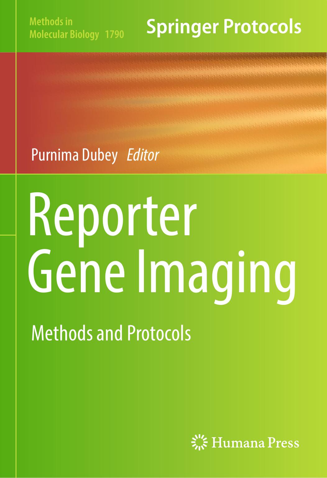 Reporter Gene Imaging by Purnima Dubey