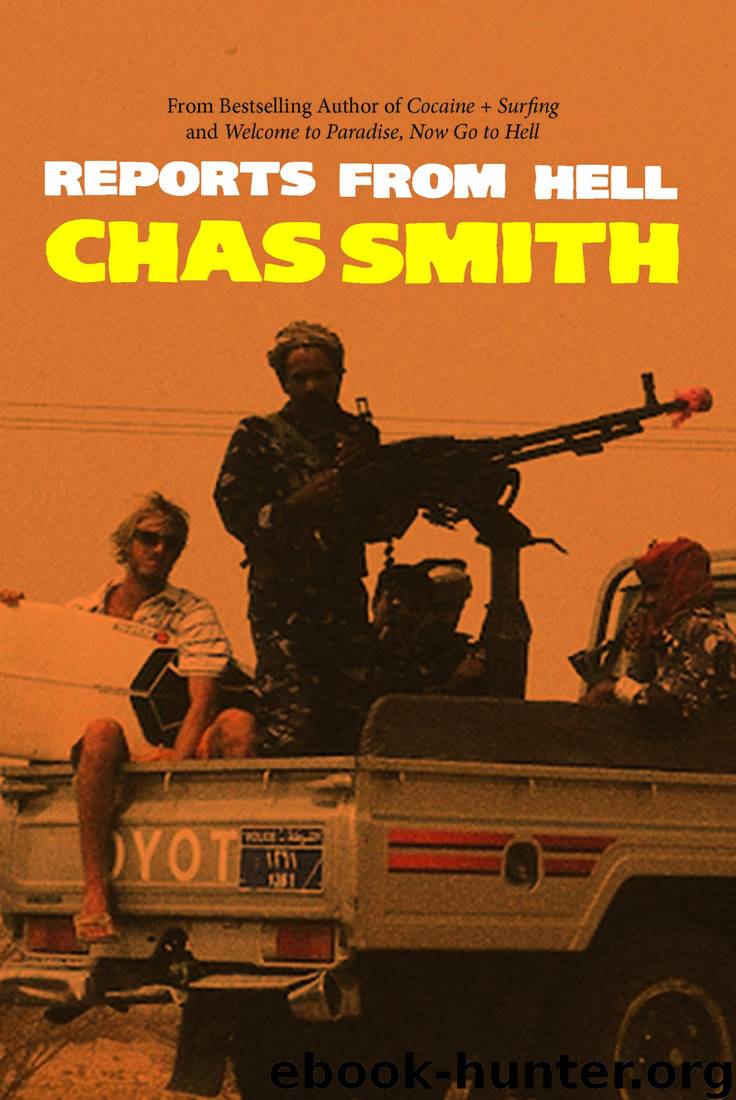 Reports From Hell by Chas Smith