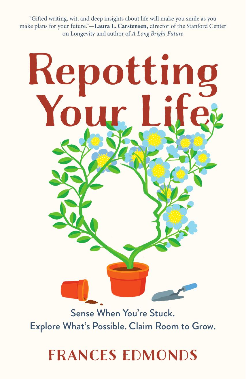 Repotting Your Life by Frances Edmonds