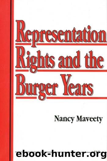 Representation Rights and the Burger Years by Maveety Nancy L.;