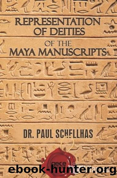 Representation of Deities of the Maya Manuscripts by Paul Schellhas