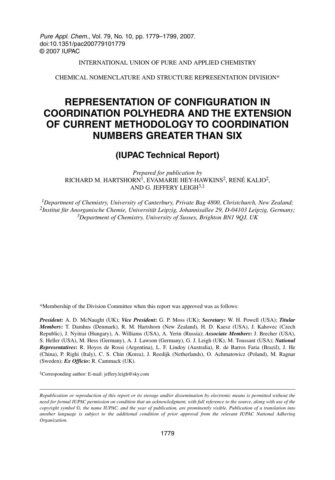 Representation of configuration in coordination polyhedra and the extension of current methodology to coordination numbers greater than six (IUPAC Technical Report) by Richard M. Hartshorn Evamarie Hey-Hawkins RenÃ© Kalio & G. Jeffery Leigh