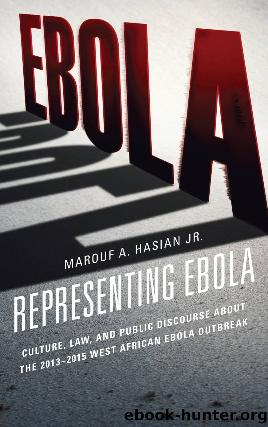 Representing Ebola by Hasian Marouf A. Jr.;