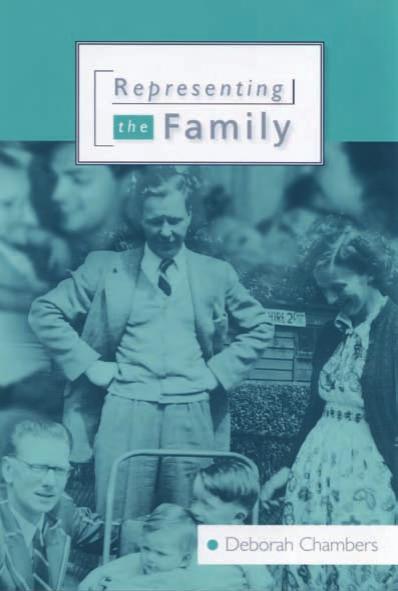 Representing the Family by Deborah Chambers