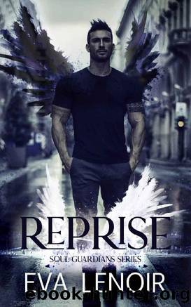 Reprise: Soul Guardians Series by Eva LeNoir