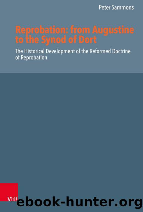 Reprobation from Augustine to the Synod of Dort (9783666564833) by Unknown
