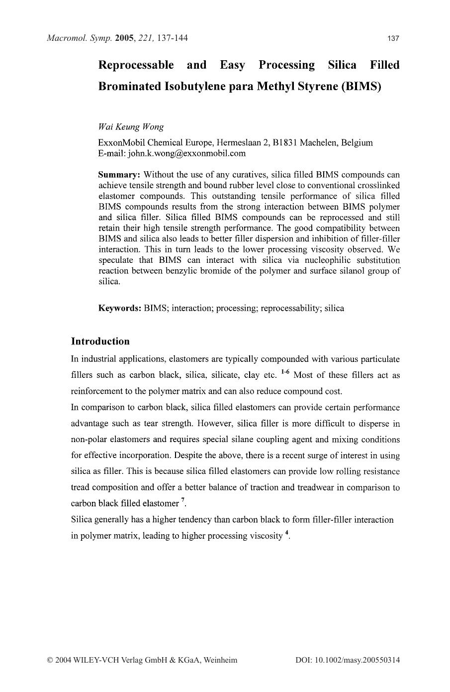 Reprocessable and Easy Processing Silica Filled Brominated Isobutylene para Methyl Styrene (BIMS) by Unknown