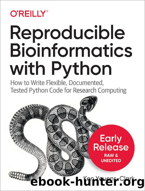Reproducible Bioinformatics with Python by Ken Youens-Clark