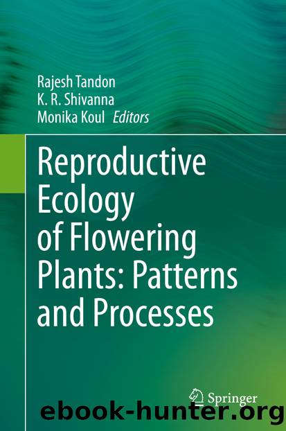 Reproductive Ecology of Flowering Plants: Patterns and Processes by Unknown