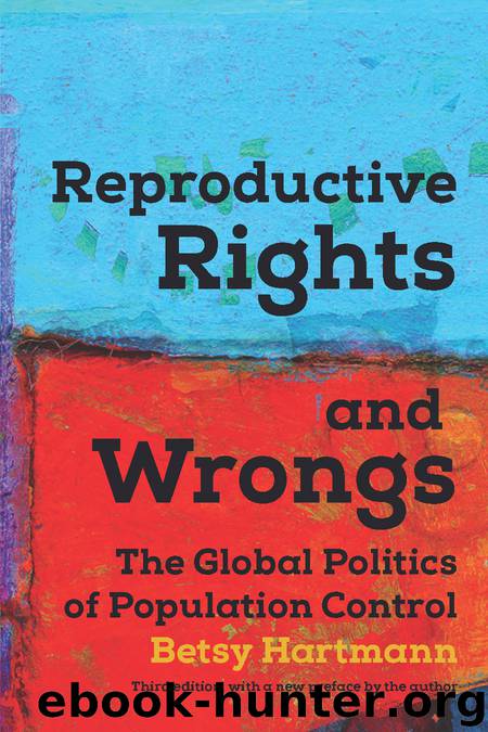 Reproductive Rights and Wrongs by Betsy Hartmann