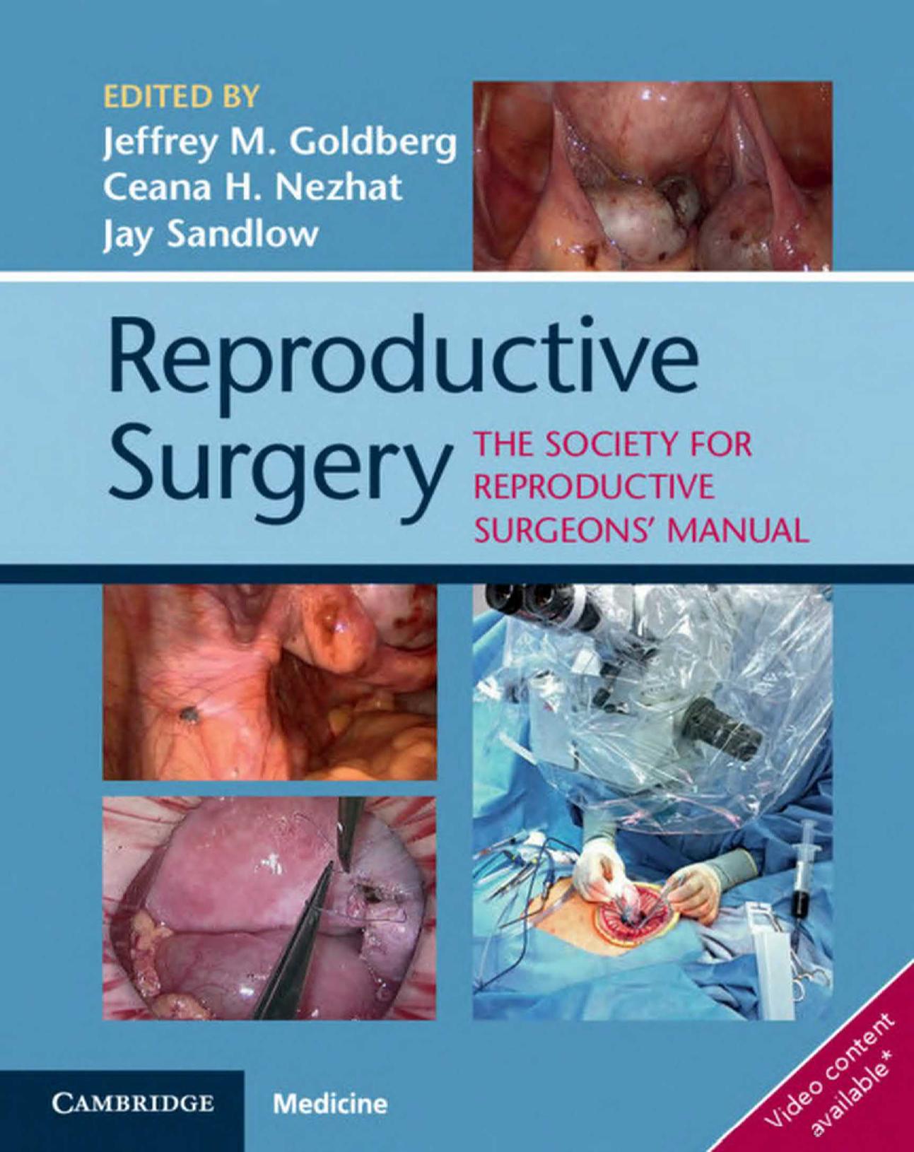 Reproductive Surgery: The Society for Reproductive Surgeons' Manual by Unknow