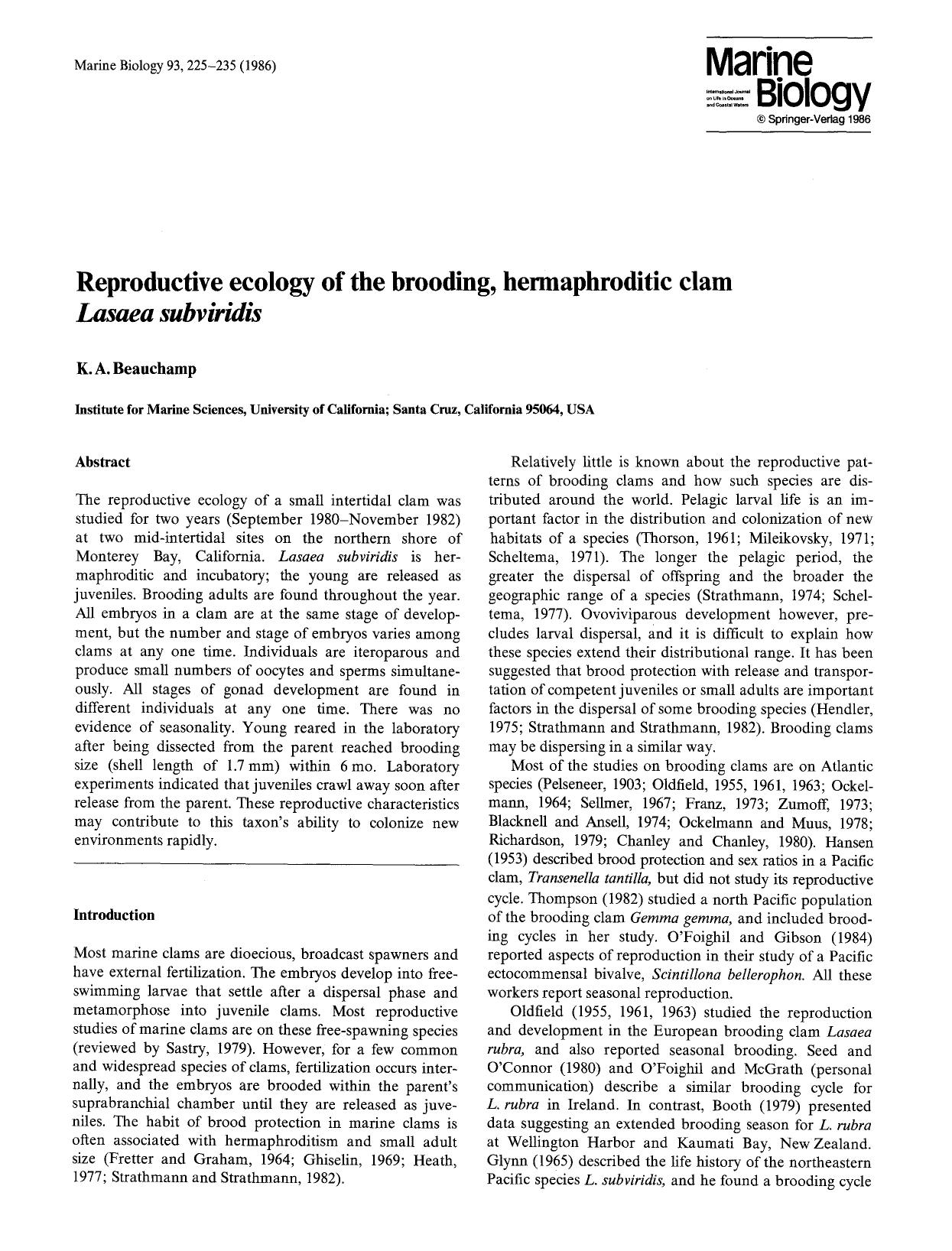 Reproductive ecology of the brooding, hermaphroditic clam <Emphasis Type="Italic">Lasaea subviridis<Emphasis> by Unknown