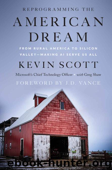 Reprogramming The American Dream by Kevin Scott & Greg Shaw
