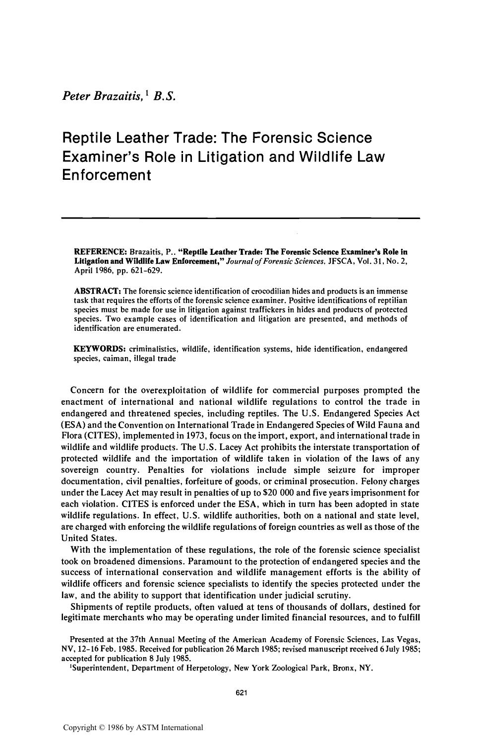 Reptile Leather Trade: The Forensic Science Examiner's Role in Litigation and Wildlife Law Enforcement by Brazaitis P