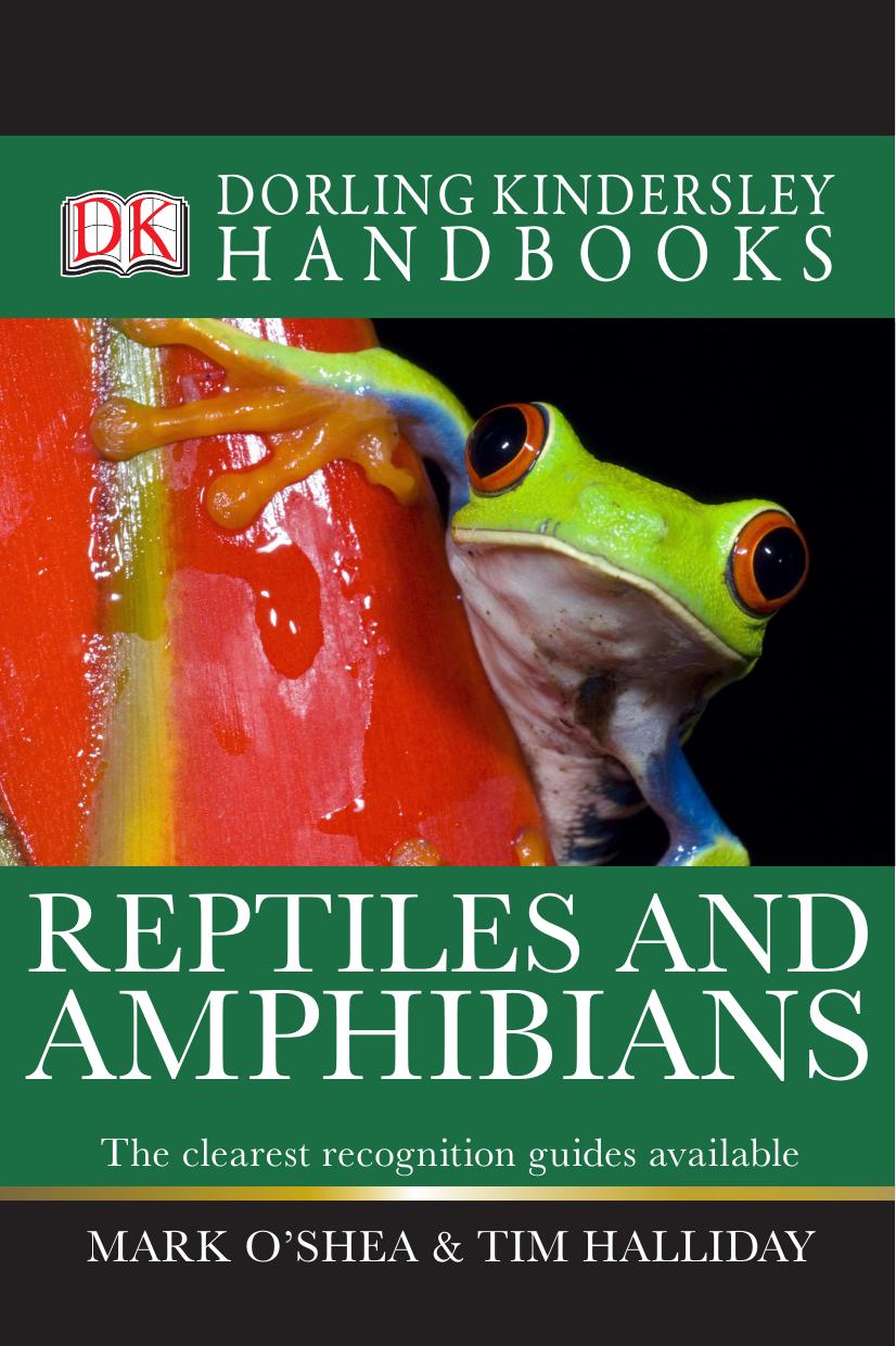 Reptiles and Amphibians (DK Smithsonian Handbook) by Mark O'Shea