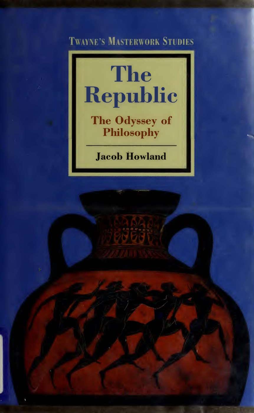 Republic - Odyssey of Philosophy by Jacob Howland