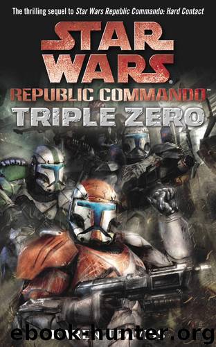 Republic Commando 02 - Triple Zero by Karen Traviss