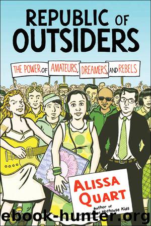 Republic of Outsiders by Alissa Quart