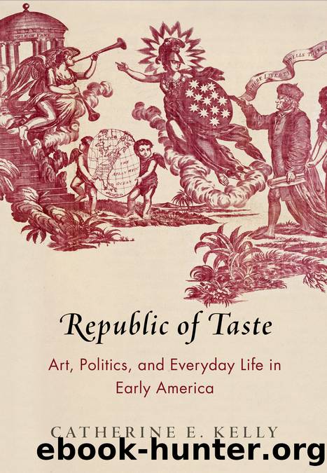 Republic of Taste by Kelly Catherine E.;