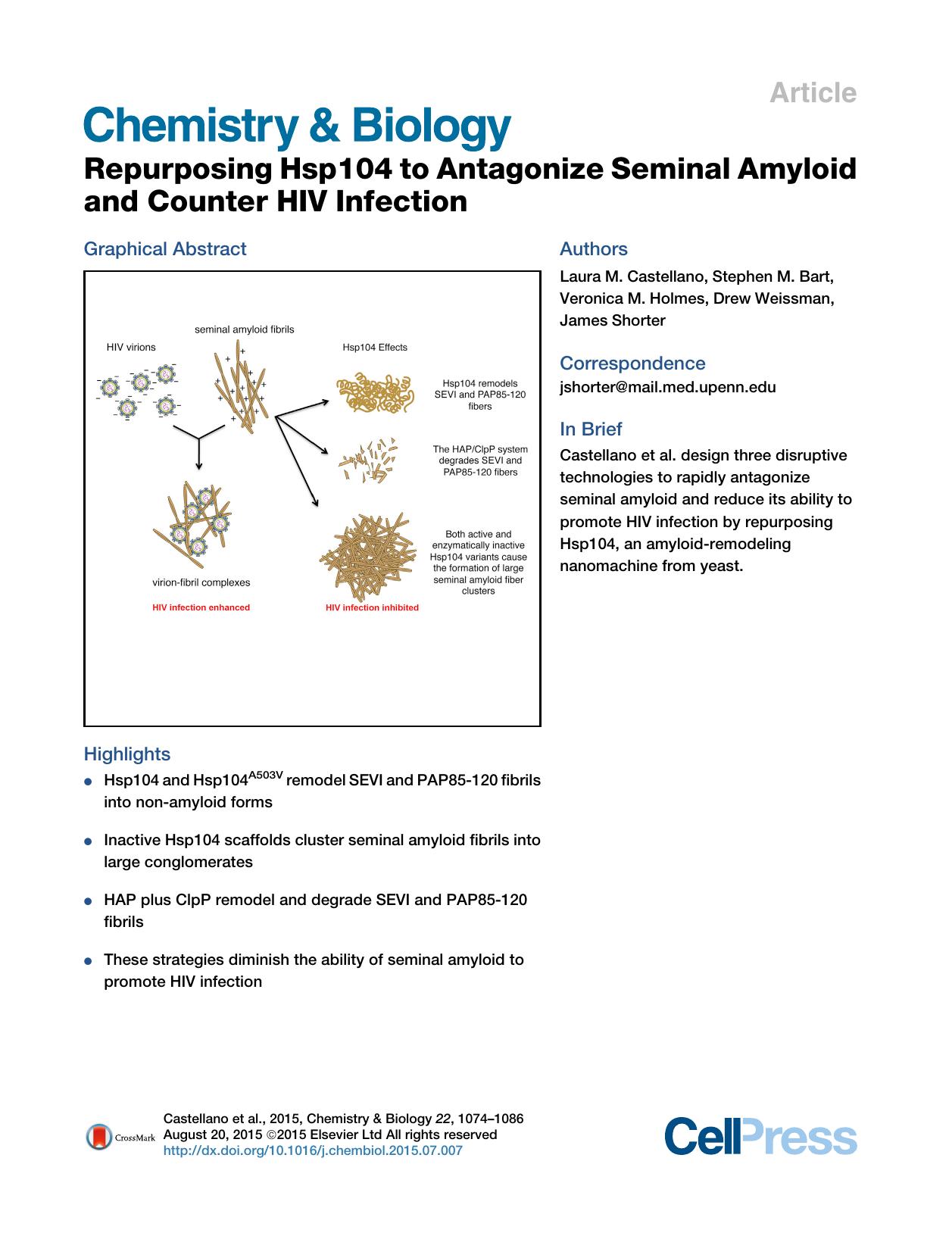 Repurposing Hsp104 to Antagonize Seminal Amyloid and Counter HIV Infection by Laura M. Castellano & Stephen M. Bart & Veronica M. Holmes & Drew Weissman & James Shorter