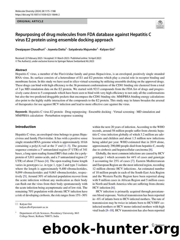 Repurposing of drug molecules from FDA database against Hepatitis C virus E2 protein using ensemble docking approach by Dwaipayan Chaudhuri & Joyeeta Datta & Satyabrata Majumder & Kalyan Giri