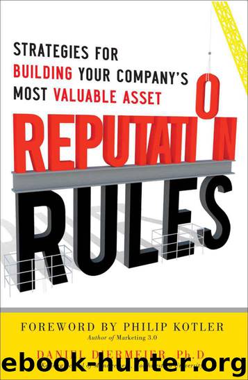 Reputation Rules : Strategies for Building Your Company’s Most valuable Asset by Diermeier Daniel